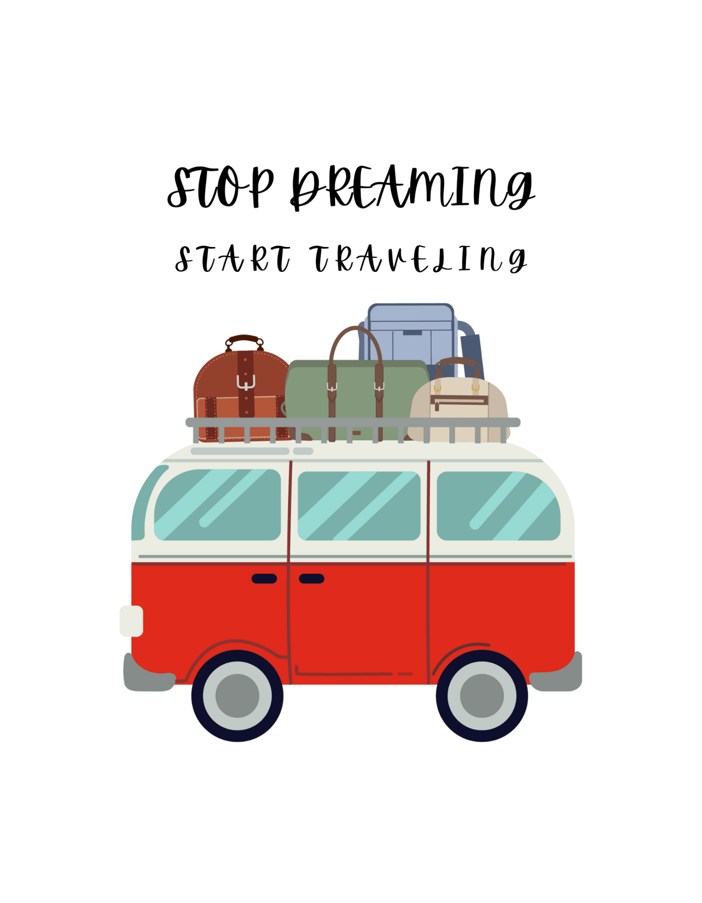 Stop Dreaming Start Travelling - The Khoj Store