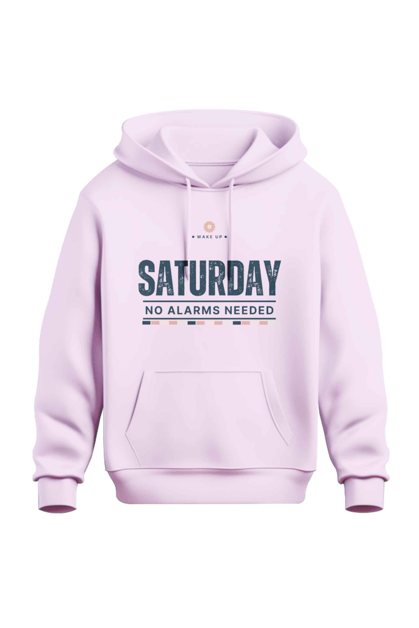 Saturday No Alarms Needed