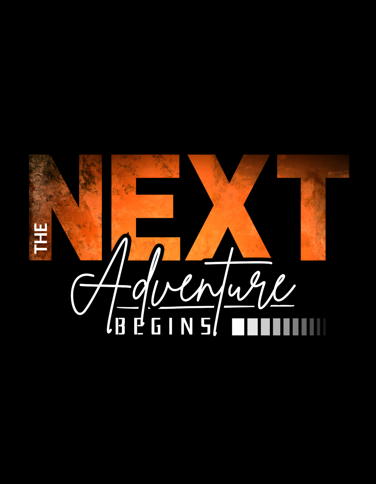 The Next Adventure Begins Sweatshirt