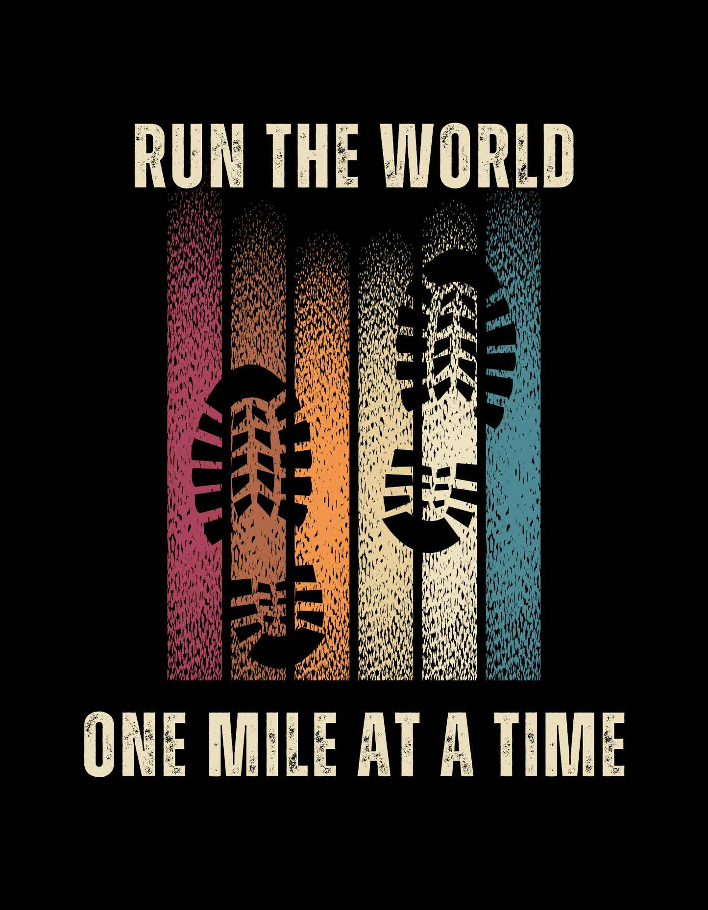 Run The World, One Mile At A Time T-Shirt
