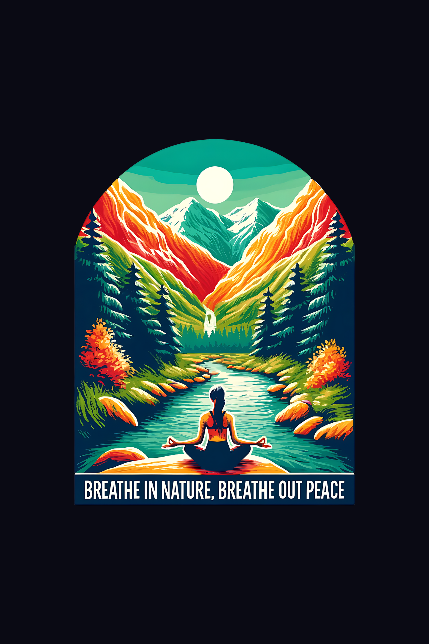 Breathe In Nature, Breathe Out Peace T-Shirt