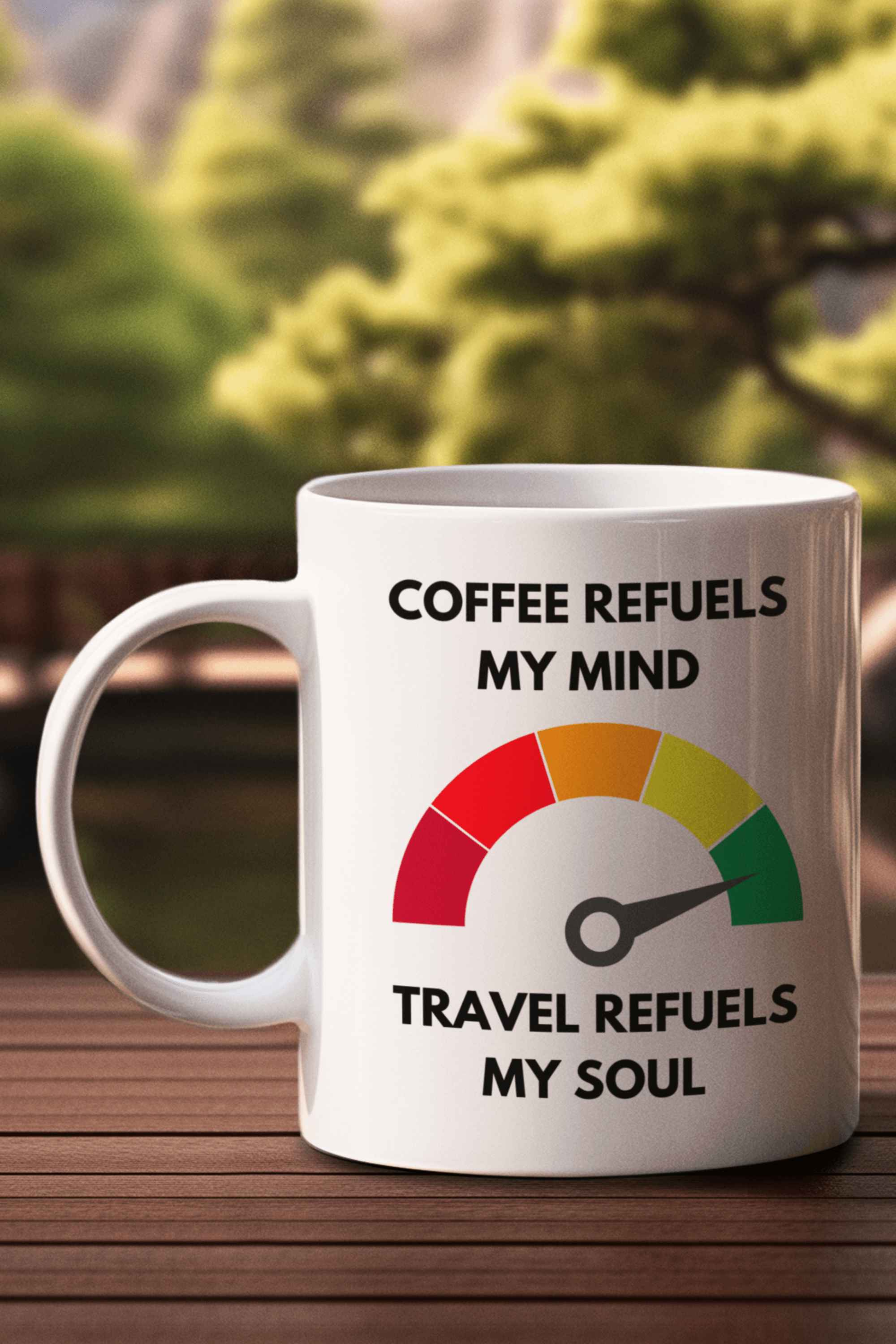 Coffee Refuels My Mind, Travel Refuels My Soul