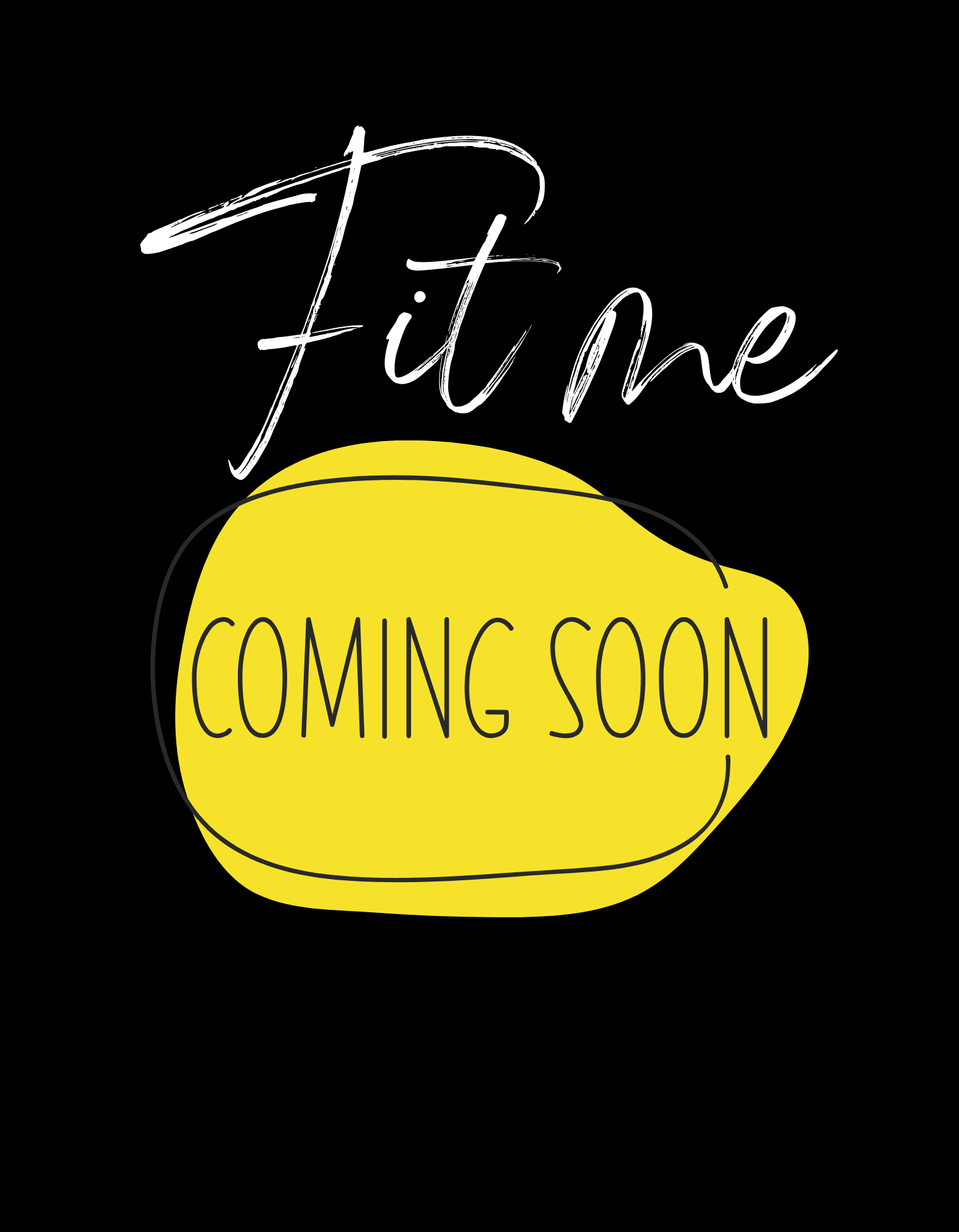 Fit Me Coming Soon T-Shirt - The Khoj Store