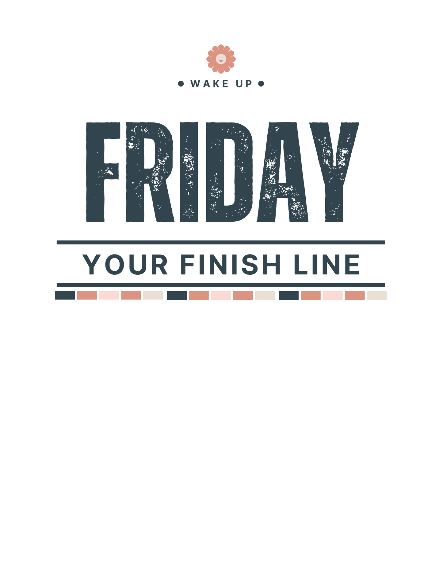 Friday Your Finish Line T-Shirt