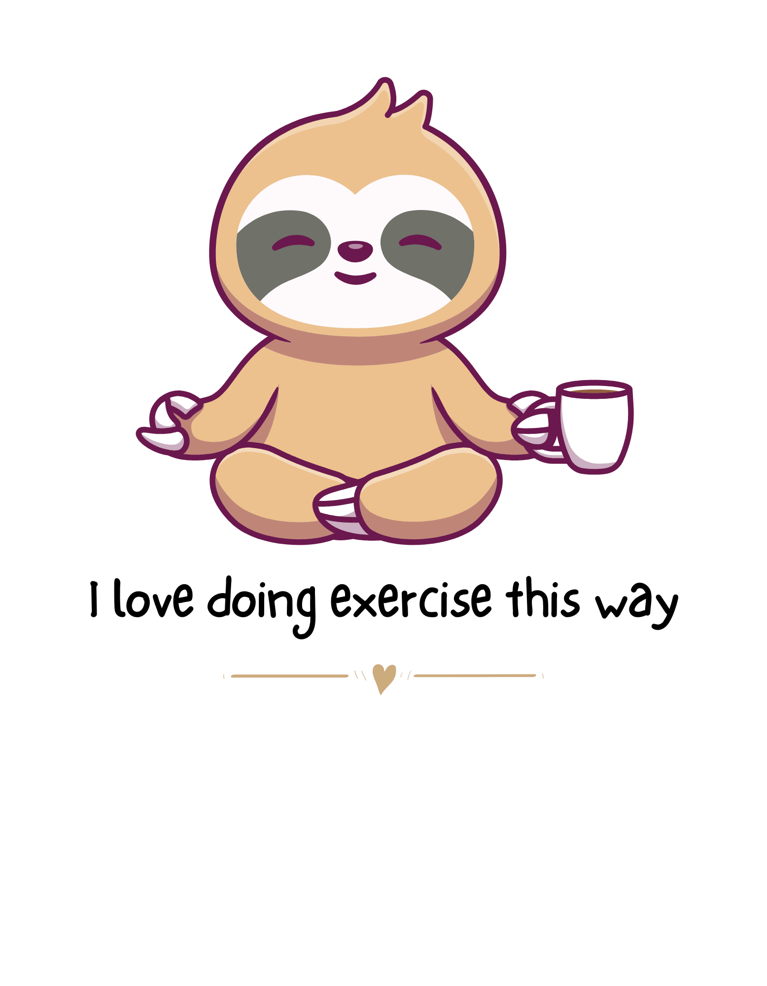 I Love Doing Exercise This Way T-Shirt - The Khoj Store