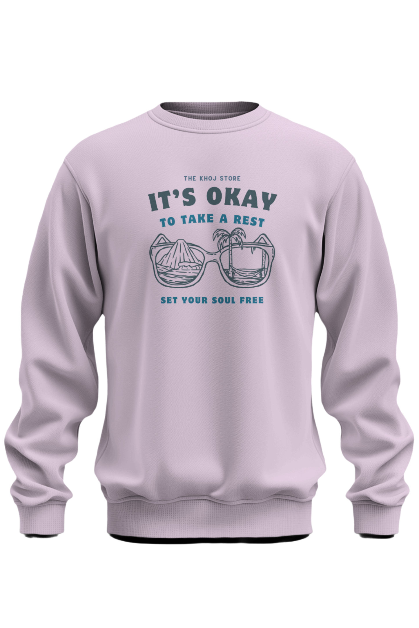 Its Okay To Take A Rest Sweatshirt - The Khoj Store