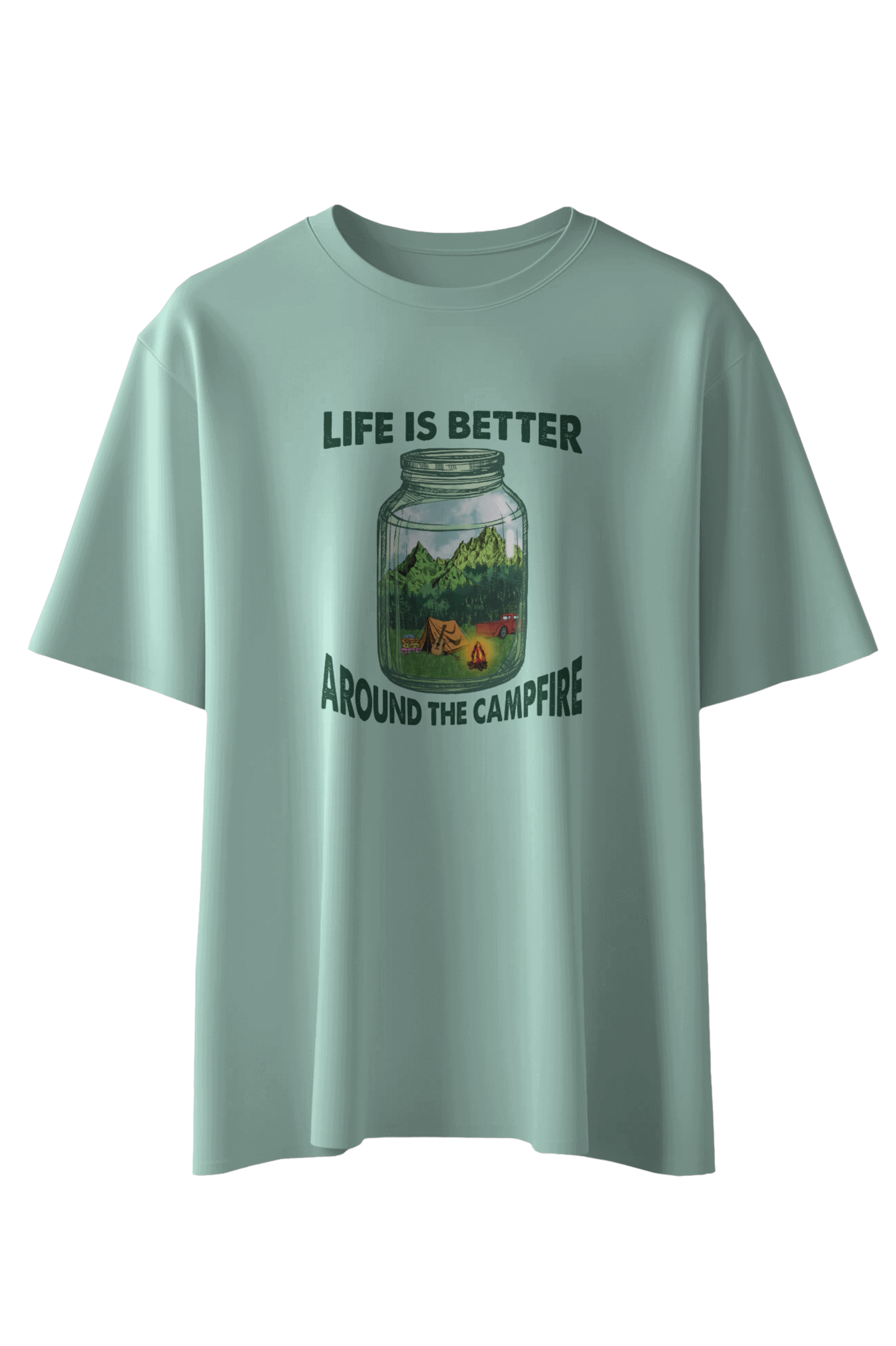 Life Is Better Around The Campfire T-Shirt