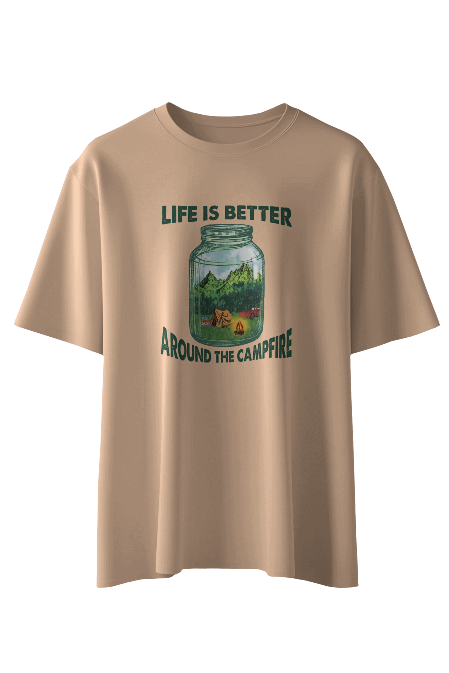 Life Is Better Around The Campfire T-Shirt