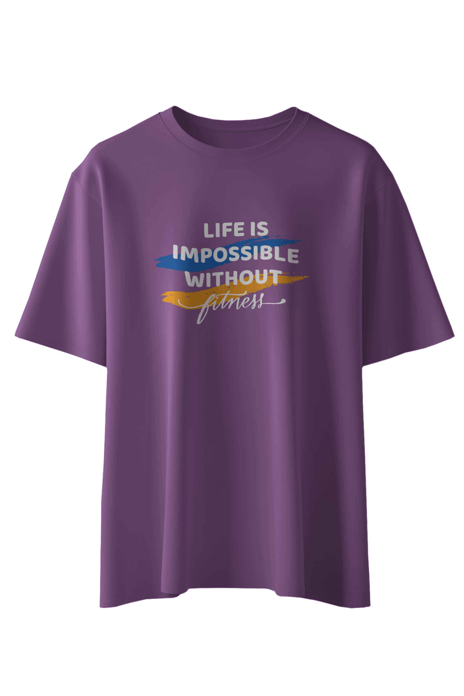 Life Is Impossible Without Fitness T-Shirt