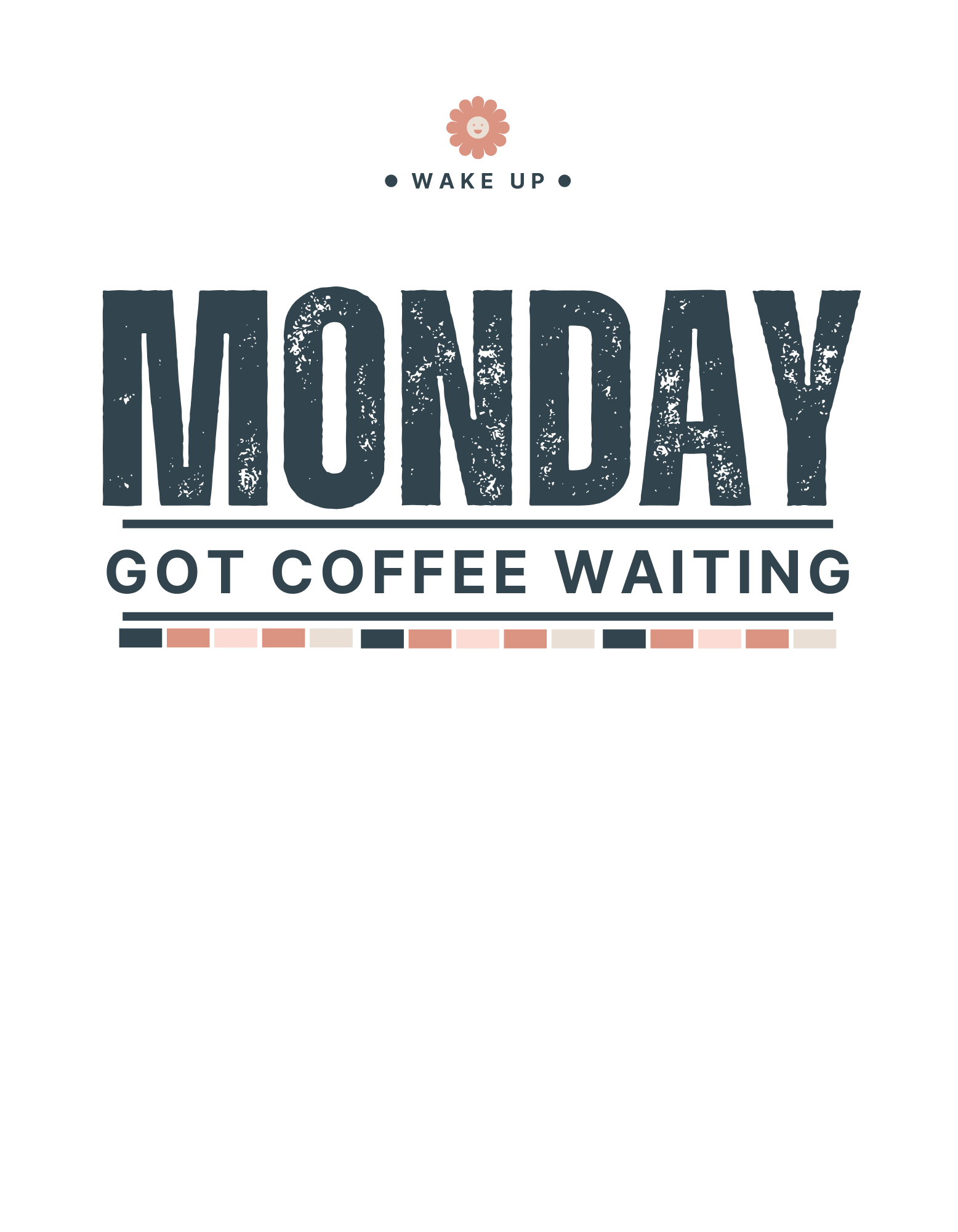 Monday Got Coffee Waiting T-Shirt - The Khoj Store