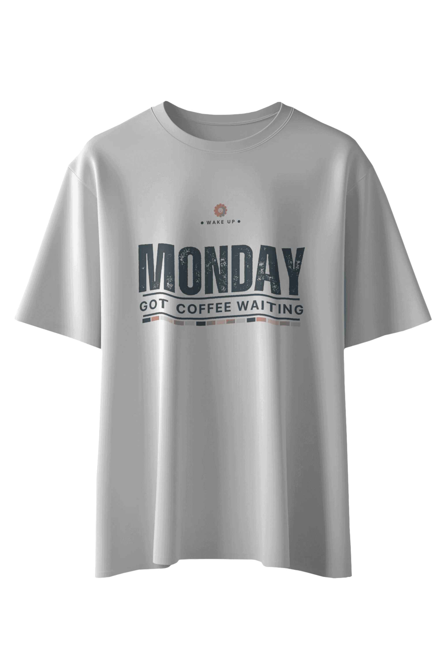 Monday Got Coffee Waiting T-Shirt
