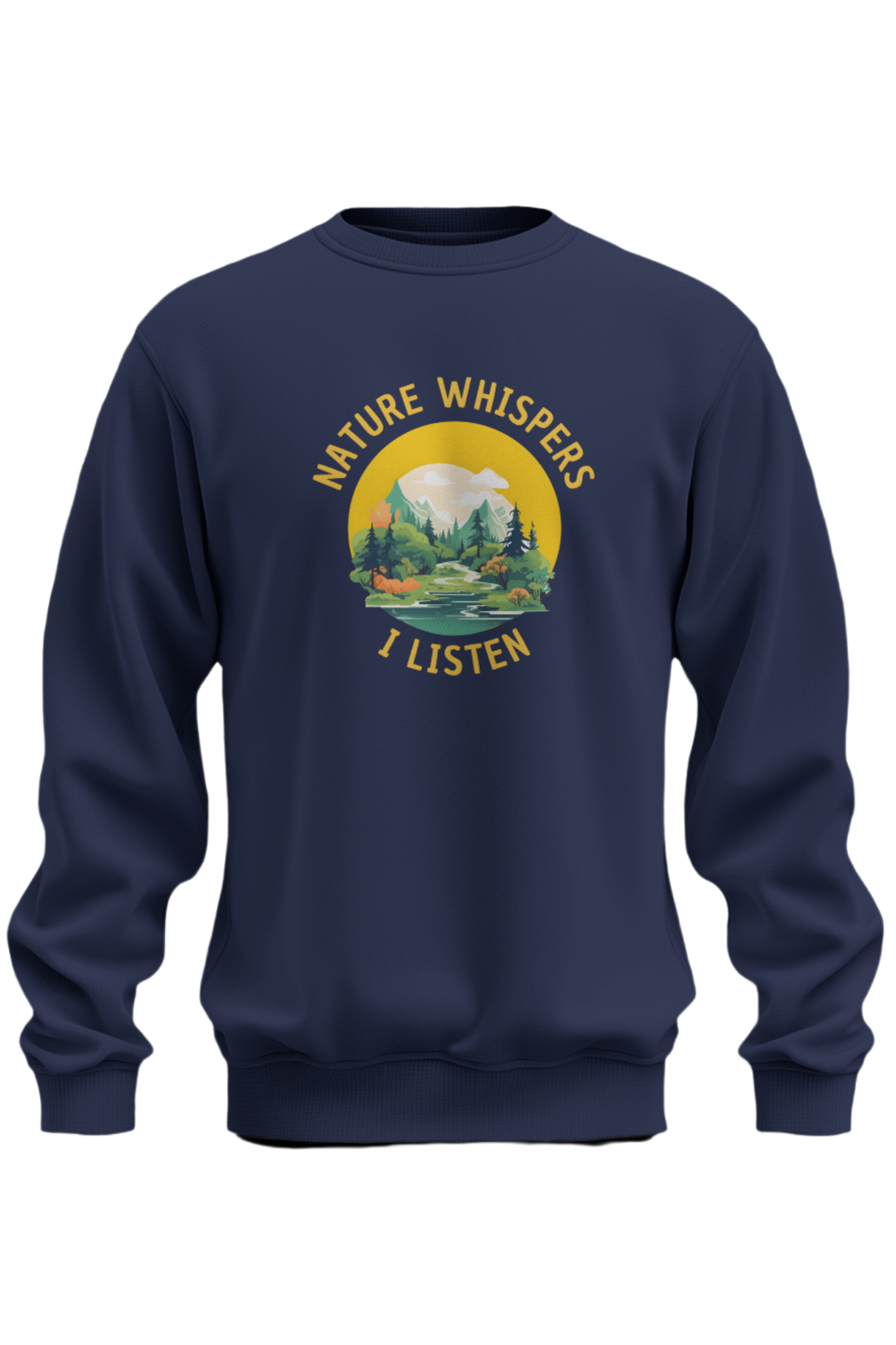 Nature Whispers I Listen Sweatshirt - The Khoj Store
