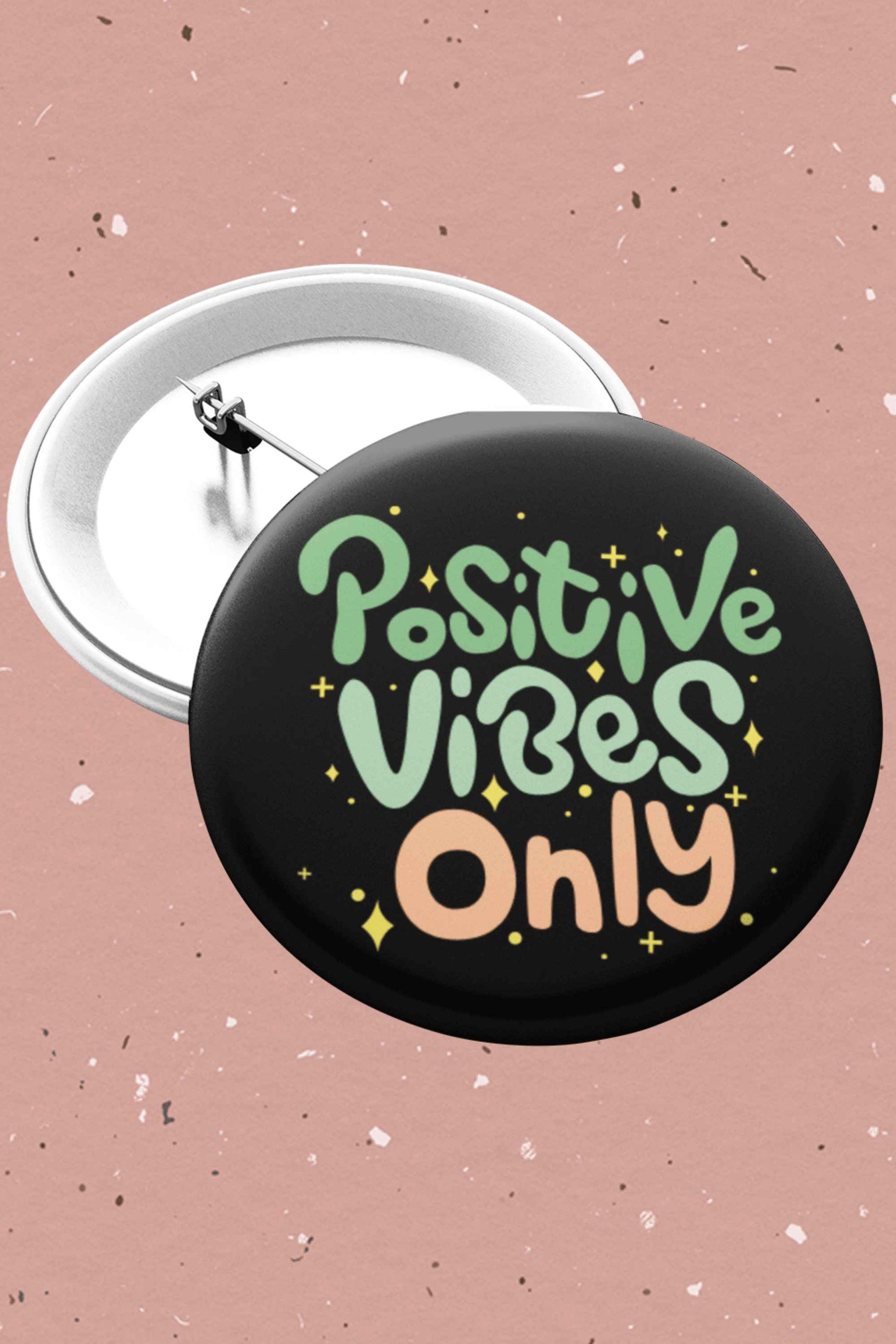 Positive Vibes Only