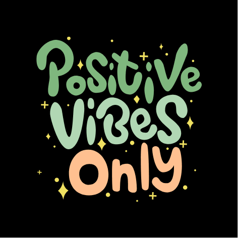 Positive Vibes Only - The Khoj Store