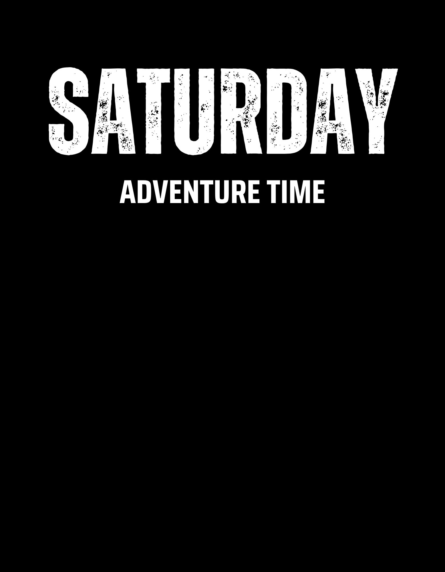 Saturday Adventure Time T-Shirt - The Khoj Store