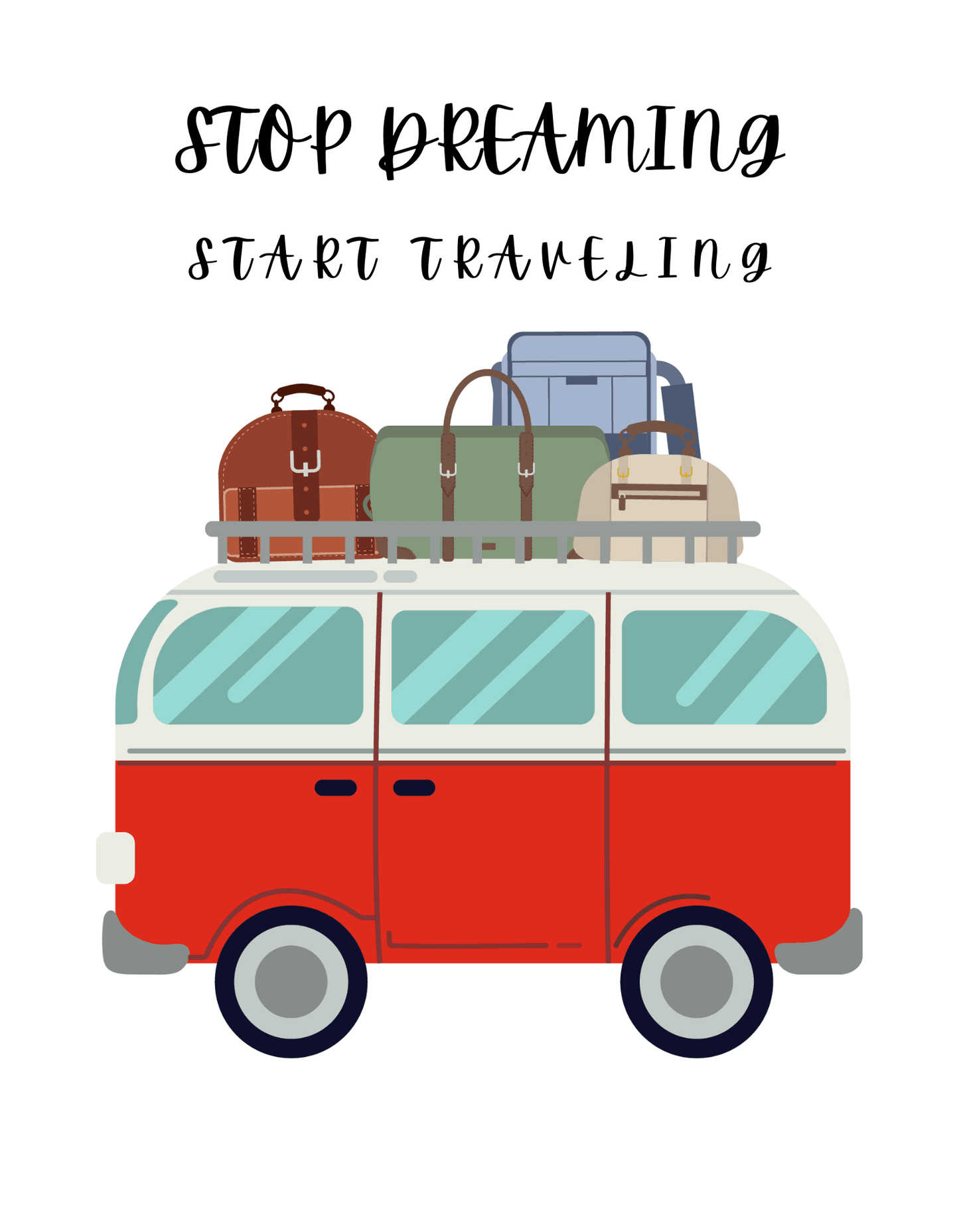 Stop Dreaming Start Traveling T-Shirt - The Khoj Store