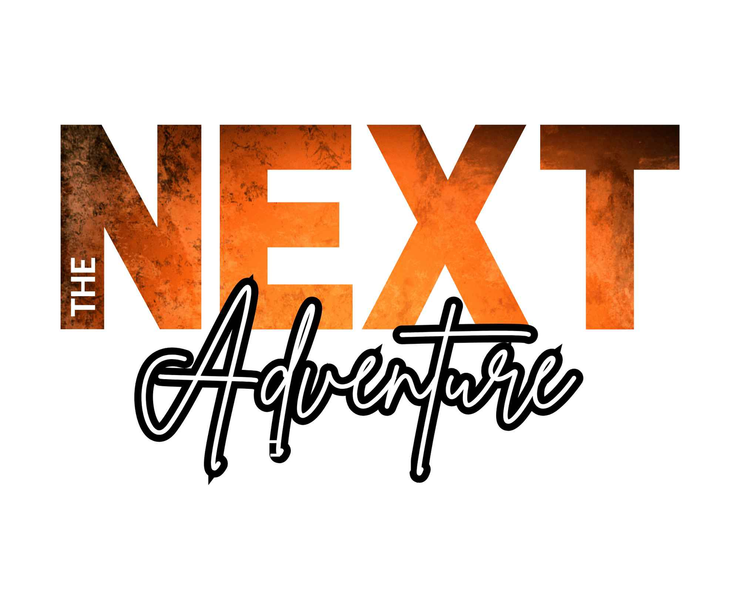 The Next Adventure Begins