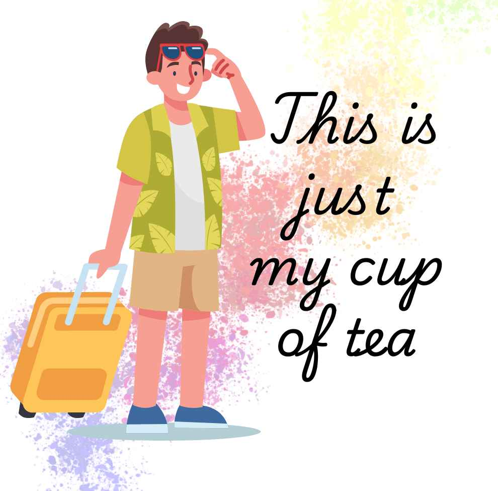 This Is Just My Cup of Tea