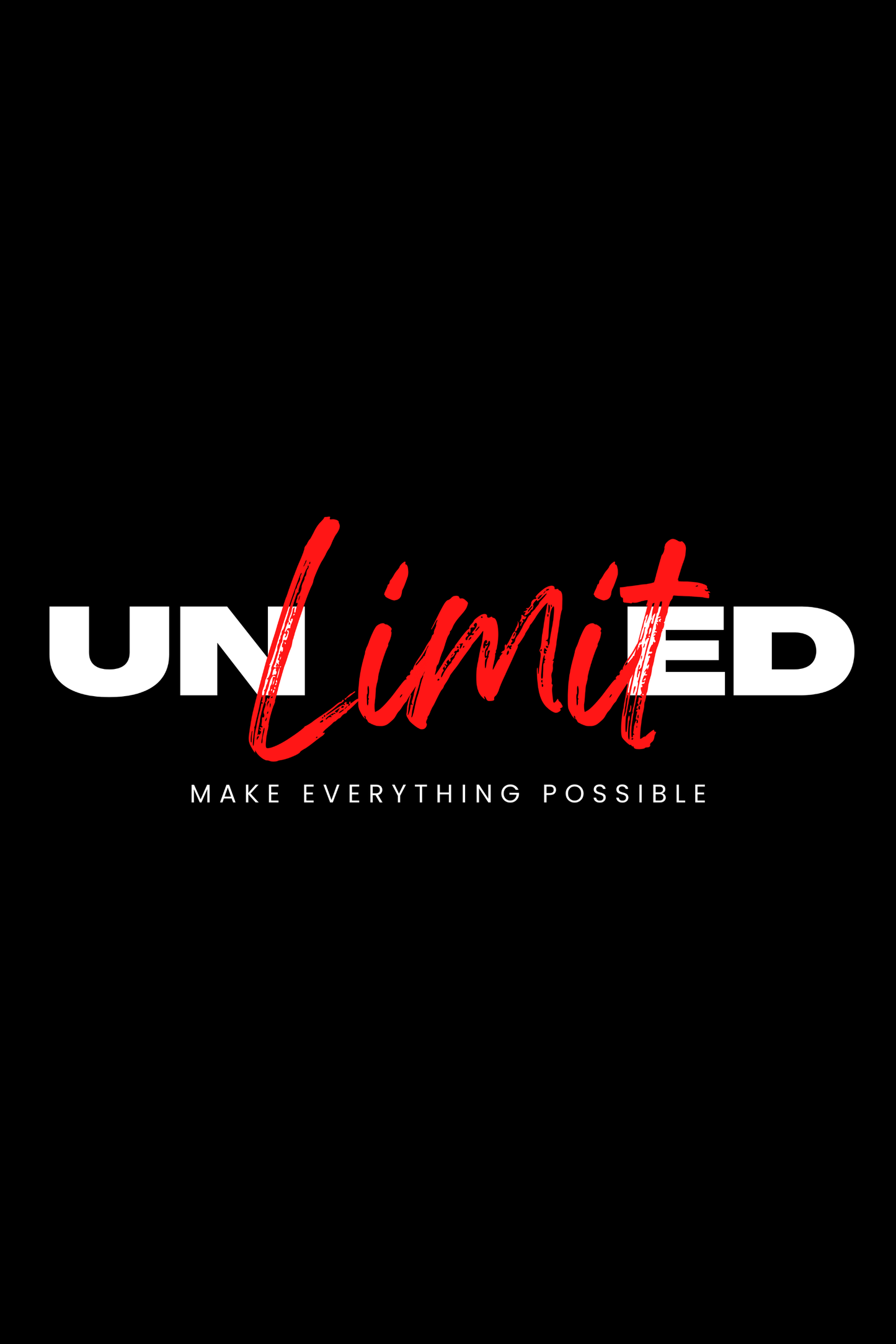 Unlimited Make Everything Possible T-Shirt