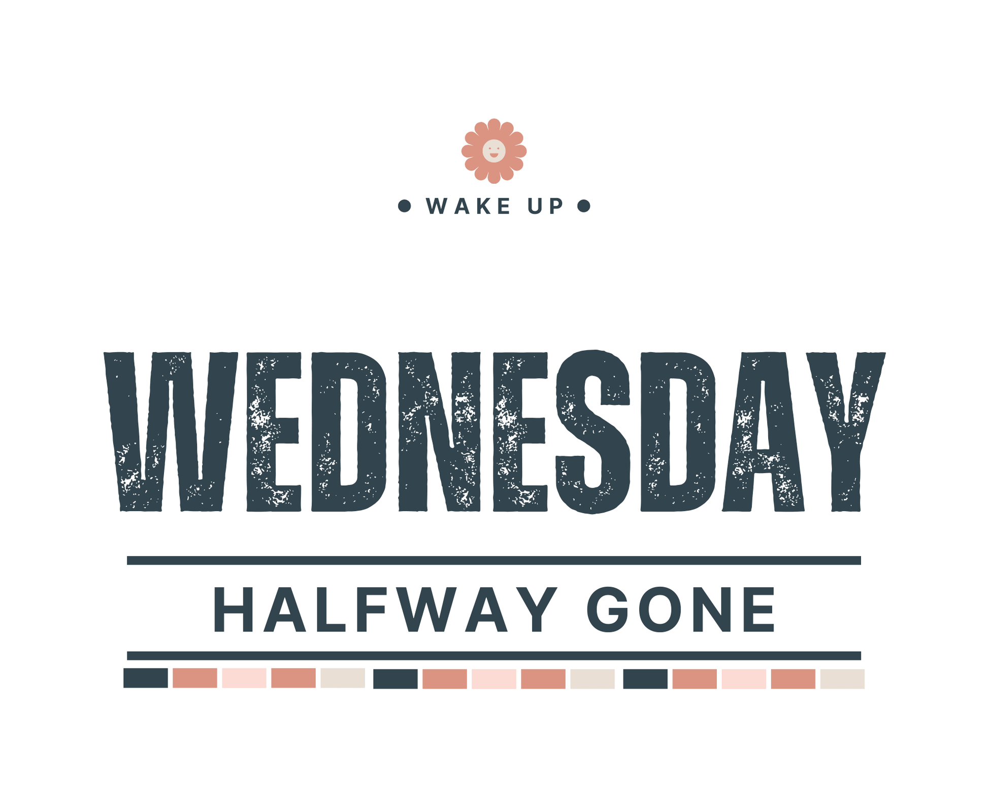 Wednesday Halfway Gone - The Khoj Store