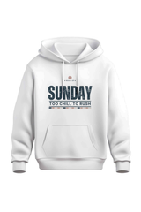 Sunday Too Chill To Rush