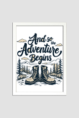 And So The Adventure Begins