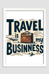 Travel Is My Business