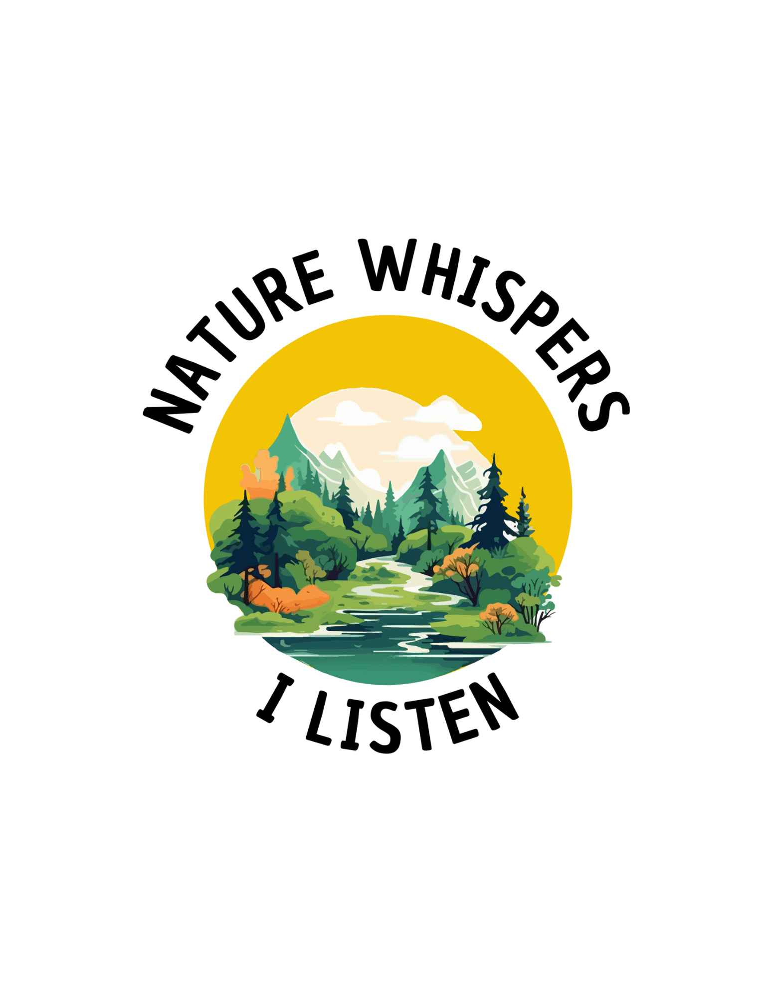 Nature Whispers I Listen