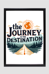 The Journey Is The Destination