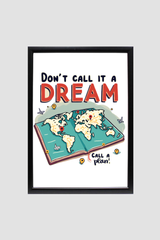 Don't Call It A Dream, Call A Plan