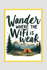 Wander Where The Wifi Is Weak