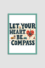 Let Your Heart Be Compass
