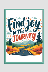 Find Joy In The Journey