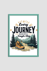 Every Journey Begins With The Single Step