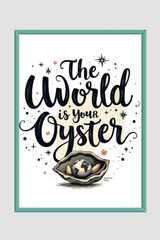 The World Is Your Oyster