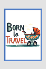 Born To Travel