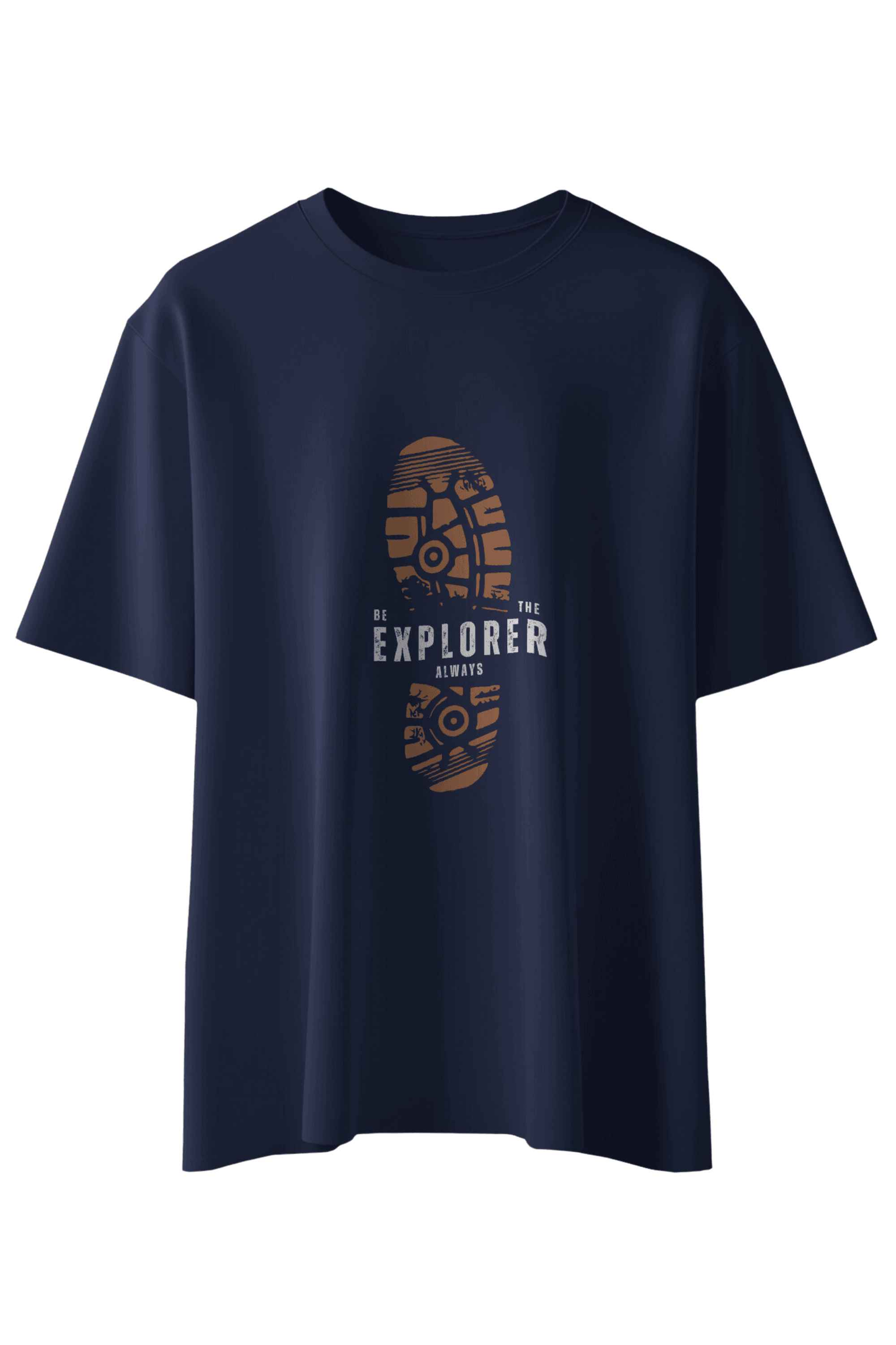 Be The Explorer Always T-Shirt