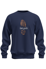 Be The Explorer Always Sweatshirt