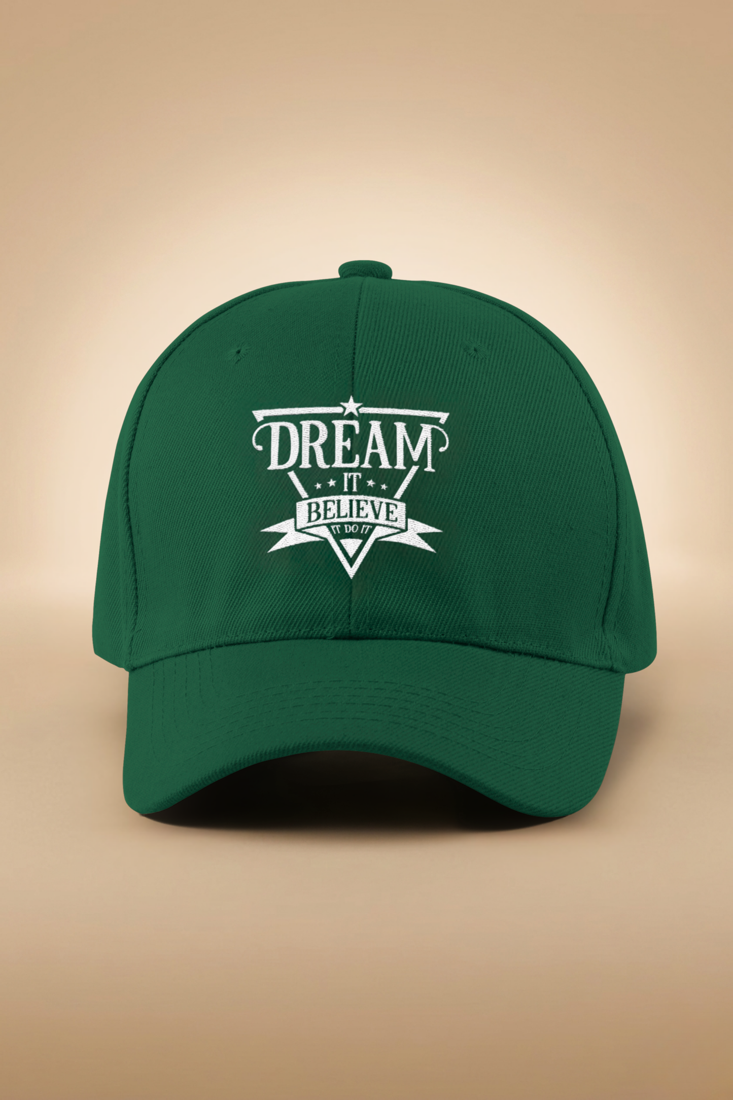 Dream It Believe It