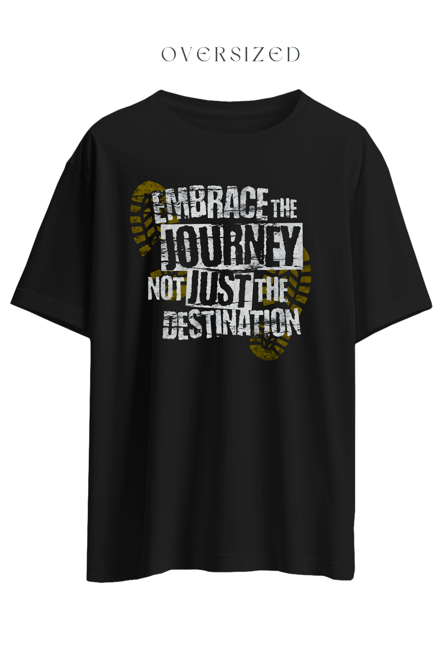 Embrace The Journey Oversized T-Shirt