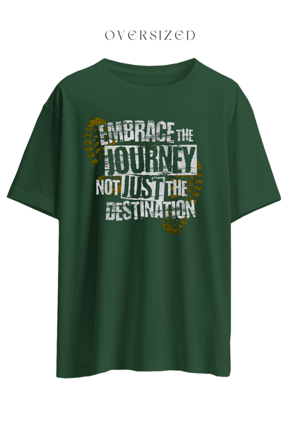 Embrace The Journey Oversized T-Shirt