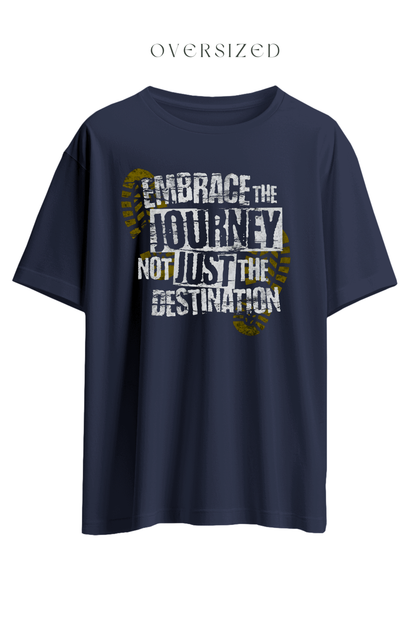 Embrace The Journey Oversized T-Shirt