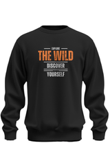 Explore The Wild Discover Yourself Sweatshirt