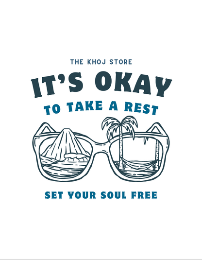 Its Okay To Take A Rest T-Shirt