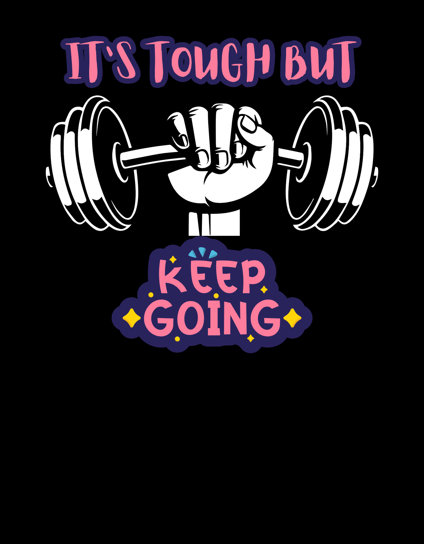 It's Tough But Keep Going T-Shirt - The Khoj Store