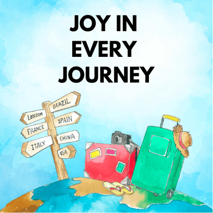 Joy In Every Journey