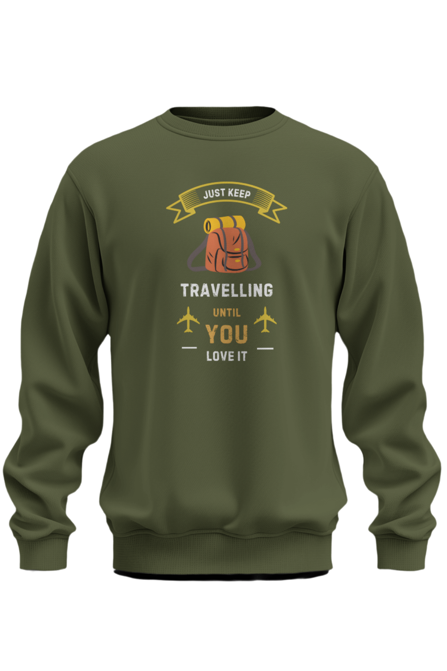 Just Keep Travelling Sweatshirt - The Khoj Store