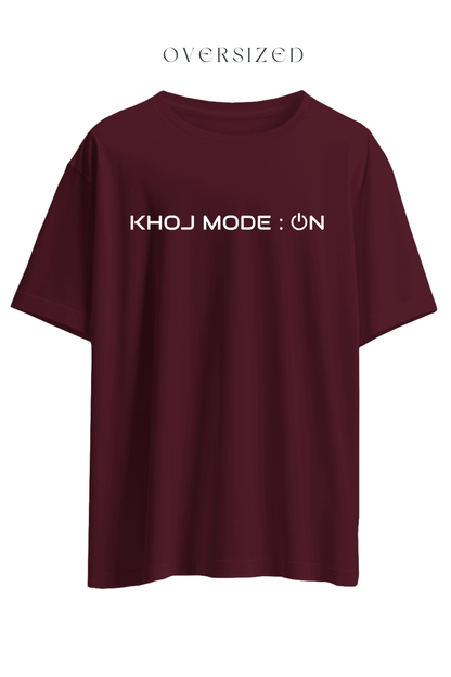 Khoj Mode On Oversized T-Shirt