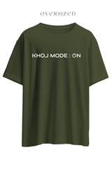 Khoj Mode On Oversized T-Shirt