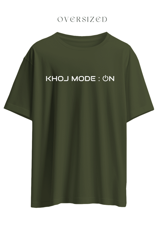 Khoj Mode On Oversized T-Shirt